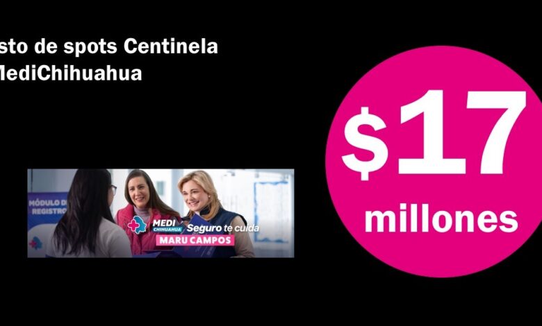 María Eugenia paga $17 millones por spots para maquillar el fracaso de la Plataforma Centinela y MediChihuahua